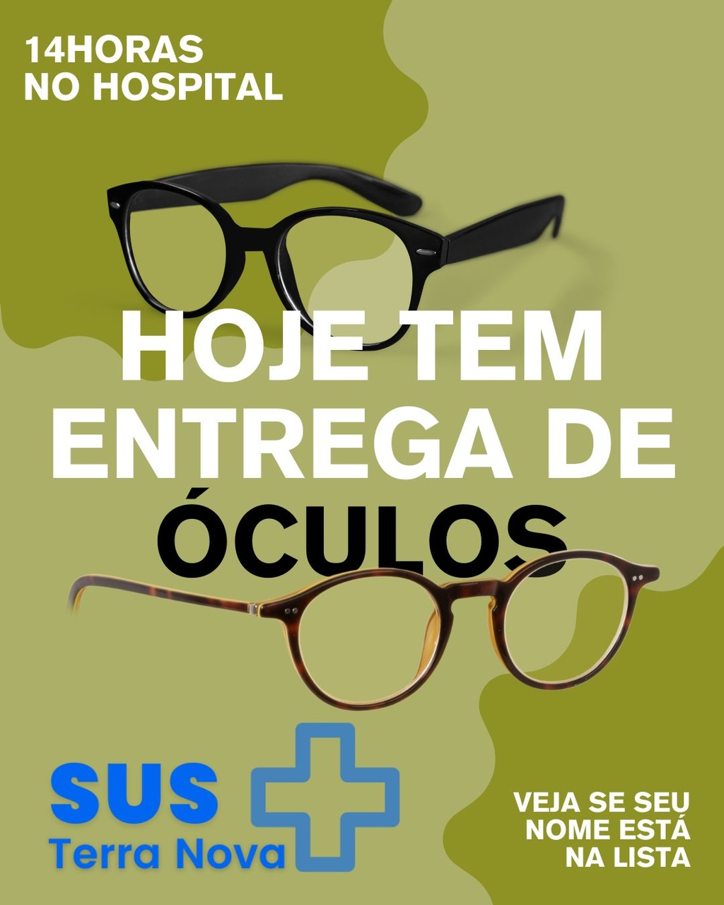 Hoje tem mais uma entrega de óculos no Hospital Municipal às 14h - VEJA SE SEU NOME ESTÁ NA LISTA