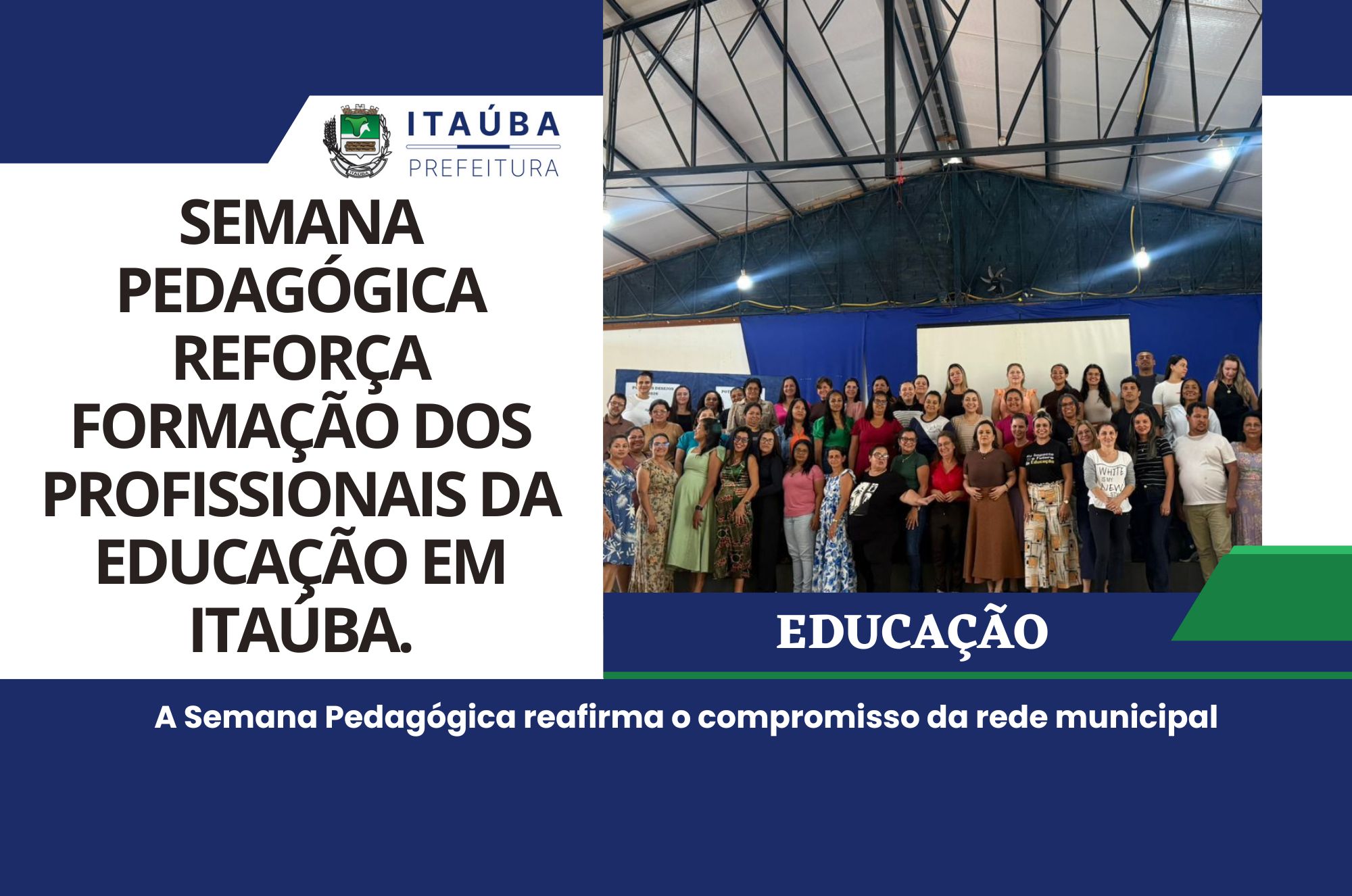 Semana Pedagógica reforça formação dos profissionais da Educação em Itaúba.